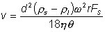 v = d^2(rhos-rhol)omega^2 rFS/18eta theta