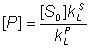 [P] = [S0]kLS/kLP