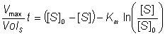 Vmax t/VolS = ([S]0-[S])-Km Ln([S]/[S]0)