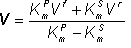 V = (KmPVf + KmSVr)/(KmP - KmS)