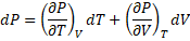 dP=(dP/dT)v. dT+(dP/dV)T. dV